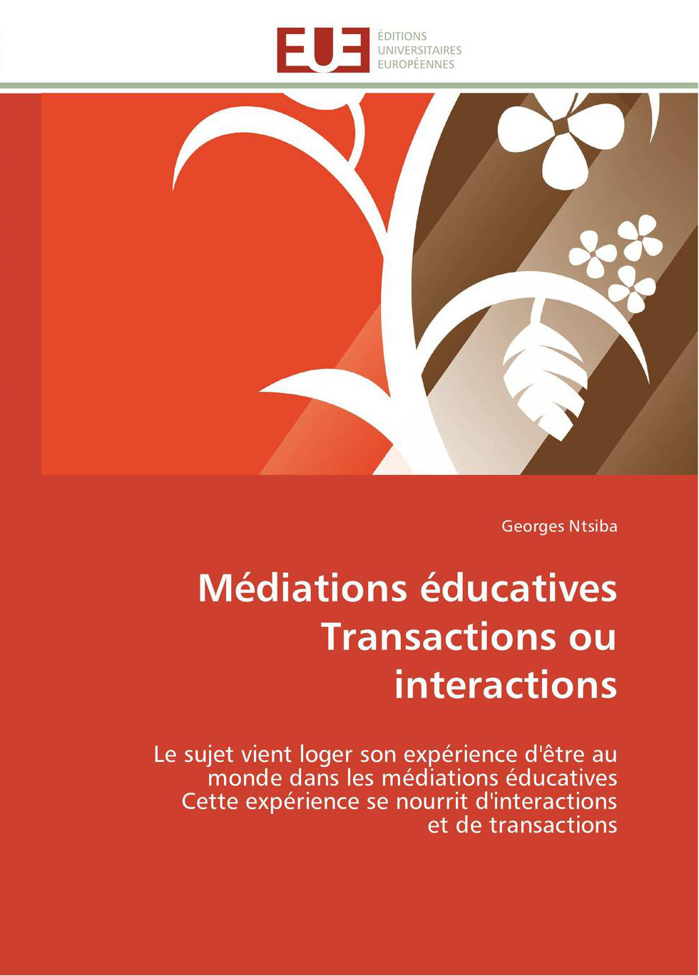 Médiations éducatives Transactions ou interactions
